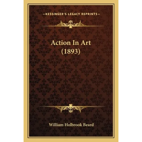 Action In Art (1893) - Paperback