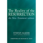 The Reality of the Resurrection: The New Testament Witness - Paperback