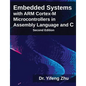 Embedded Systems with Arm Cortex-M Microcontrollers in Assembly Language and C - Paperback