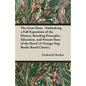 The Great Dane - Embodying a Full Exposition of the History, Breeding Principles, Education, and Present State of the Breed (A Vintage Dog Books Breed - Paperback
