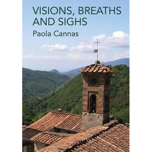 Visions, Breaths and Sighs - Paperback