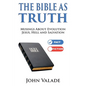 The Bible as TRUTH: Musings about evolution, Jesus, hell and salvation - Paperback