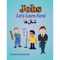 Let's Learn Farsi: Jobs - Paperback