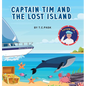 Captain Tim and the Lost Island - Hardcover