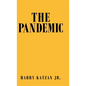 The Pandemic - Hardcover