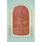The Library of Ancient Wisdom: Mesopotamia and the Making of the Modern World - Hardcover
