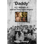 Daddy: A.C. Williams Jr. and his Teen Town Singers - Paperback