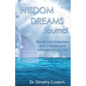 Wisdom Dreams Journal - Paperback