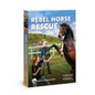 Rebel Horse Rescue: Volume 5 - Paperback