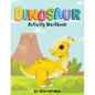 Dinosaur Activity Workbook for Kids 3-8 - Paperback