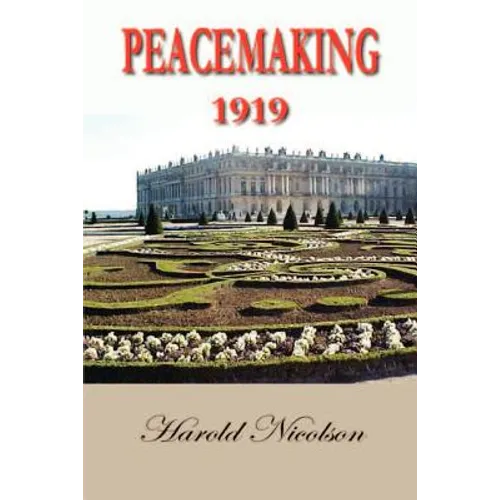 Peacemaking, 1919 - Paperback