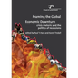 Framing the Global Economic Downturn: Crisis rhetoric and the politics of recessions - Paperback