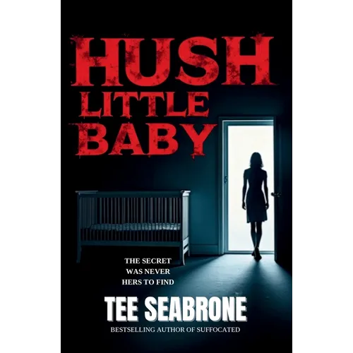 Hush Little Baby - Paperback