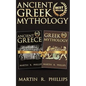 Ancient Greek Mythology: Discover the Secrets of Ancient Greece and Greek Mythology - Paperback