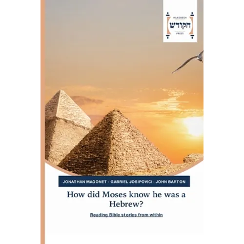 How did Moses know he was a Hebrew? - Paperback