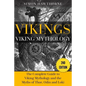 Vikings: Viking Mythology - Thor, Odin, Loki and More Norse Myths Complete Guide - Paperback