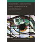 Wonder as a New Starting Point for Theological Anthropology: Opened by the World - Hardcover