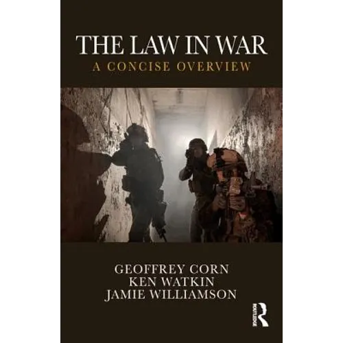The Law in War: A Concise Overview - Paperback