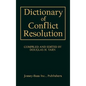 Dictionary of Conflict Resolution - Hardcover