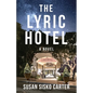 The Lyric Hotel - Paperback