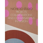 Nichetto Studio: Projects, Collaborations and Conversations in Design - Hardcover