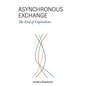 Asynchronous Exchange: The End of Capitalism - Paperback