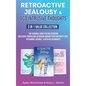 Retroactive Jealousy & OCD Intrusive Thoughts 3 in 1 Value Collection: The Survival Guide For Obliterating Obsessive-Compulsive Behavior Around Your P - Hardcover