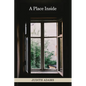A Place Inside: poems - Paperback