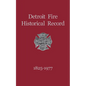 Detroit Fire Historical Record 1825-1977 - Paperback