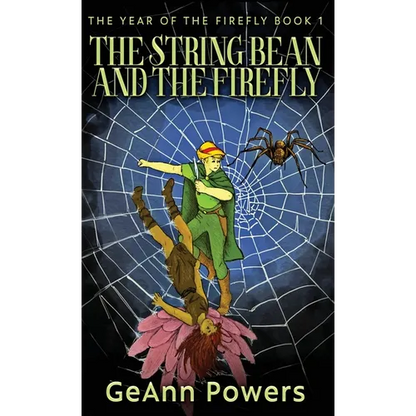 The String Bean And The Firefly - Hardcover