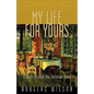My Life for Yours: A Walk Though the Christian Home - Paperback