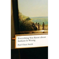 Everything You Know about Indians Is Wrong - Hardcover