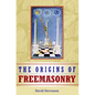 The Origins of Freemasonry - Paperback