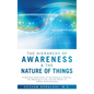 The Hierarchy of Awareness & The Nature of Things: A Quantum Exploration of the Essence of Reality, the Meaning of Life, and the Matter of Human Consc - Hardcover
