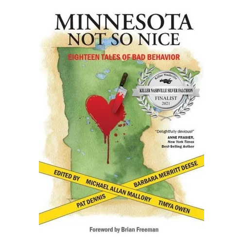 Minnesota Not So Nice: Eighteen Tales of Bad Behavior - Paperback