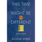 This Time Might Be Different: Stories of Maine - Paperback