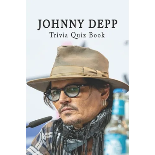 Johnny Depp: Trivia Quiz Book - Paperback