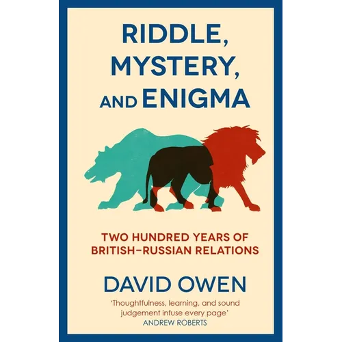Riddle, Mystery, and Enigma: Two Hundred Years of British-Russian Relations - Paperback