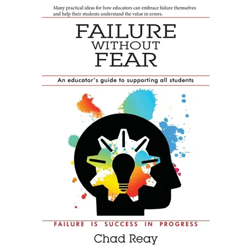 Failure Without Fear: An educator's guide to supporting all students - Paperback