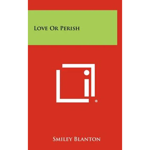 Love Or Perish - Hardcover