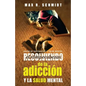 Resolviendo el Rompecabezas de la Adicción y la Salud Mental - Paperback