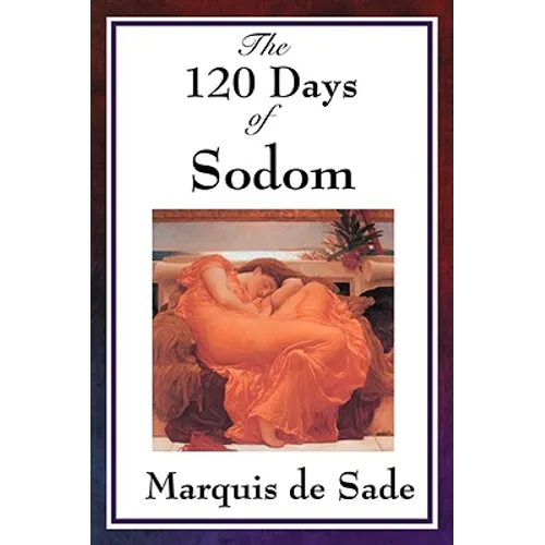 The 120 Days of Sodom - Paperback