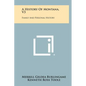 A History Of Montana, V3: Family And Personal History - Hardcover