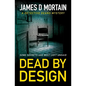 Dead By Design: A Detective Deans Mystery - Paperback