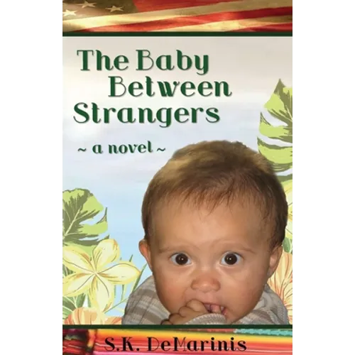 The Baby Between Strangers - Paperback