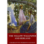 The Yellow Wallpaper and Herland - Paperback