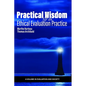 Practical Wisdom for an Ethical Evaluation Practice - Paperback