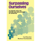 Surpassing Ourselves: An Enquiry Into the Nature and Implications of Expertise - Paperback