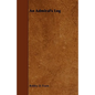An Admiral's Log - Paperback