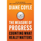 The Measure of Progress: Counting What Really Matters - Hardcover